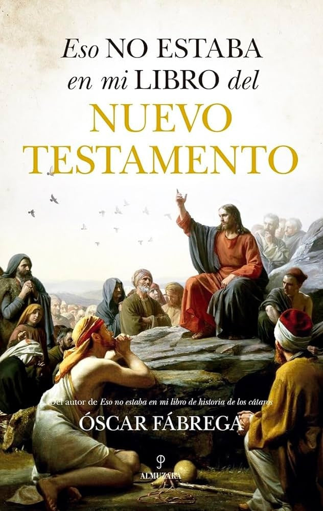 ESO NO ESTABA EN MI LIBRO DEL... NUEVO TESTAMENTO | OSCAR FABREGA