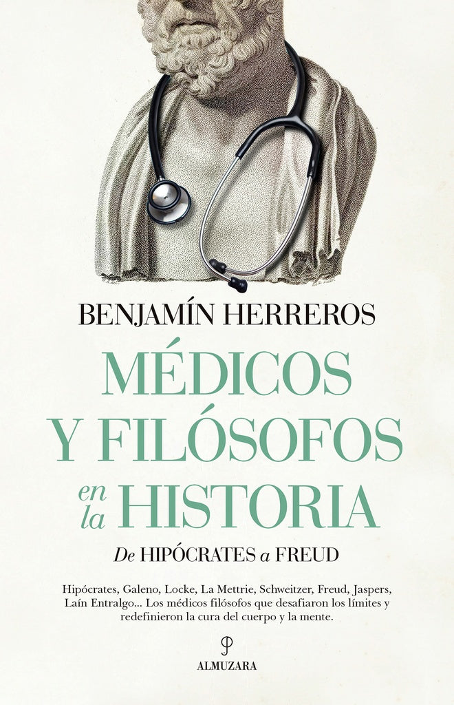 MEDICOS Y FILOSOFOS EN LA HISTORIA | BENJAMIN HERREROS