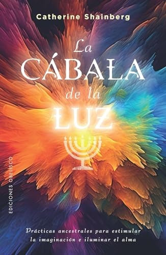 La cábala de la luz | CATHERINE SHAINBERG