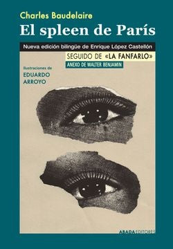 El spleen de París | CHARLES BAUDELAIRE