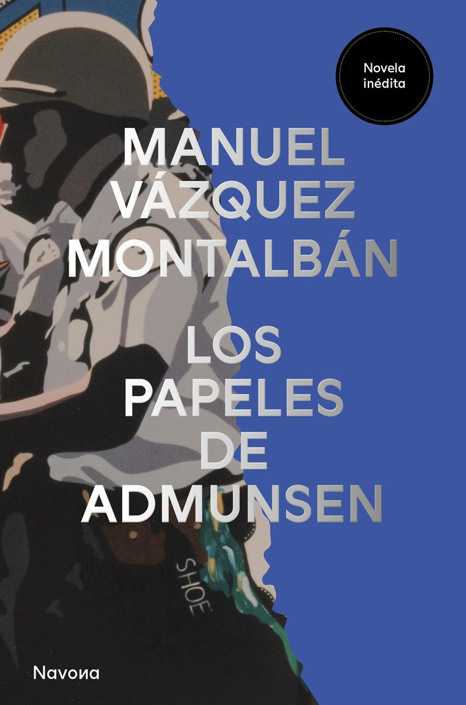 PAPELES DE ADMUNSEN, LOS | MANUEL VAZQUEZ MONTALBAN