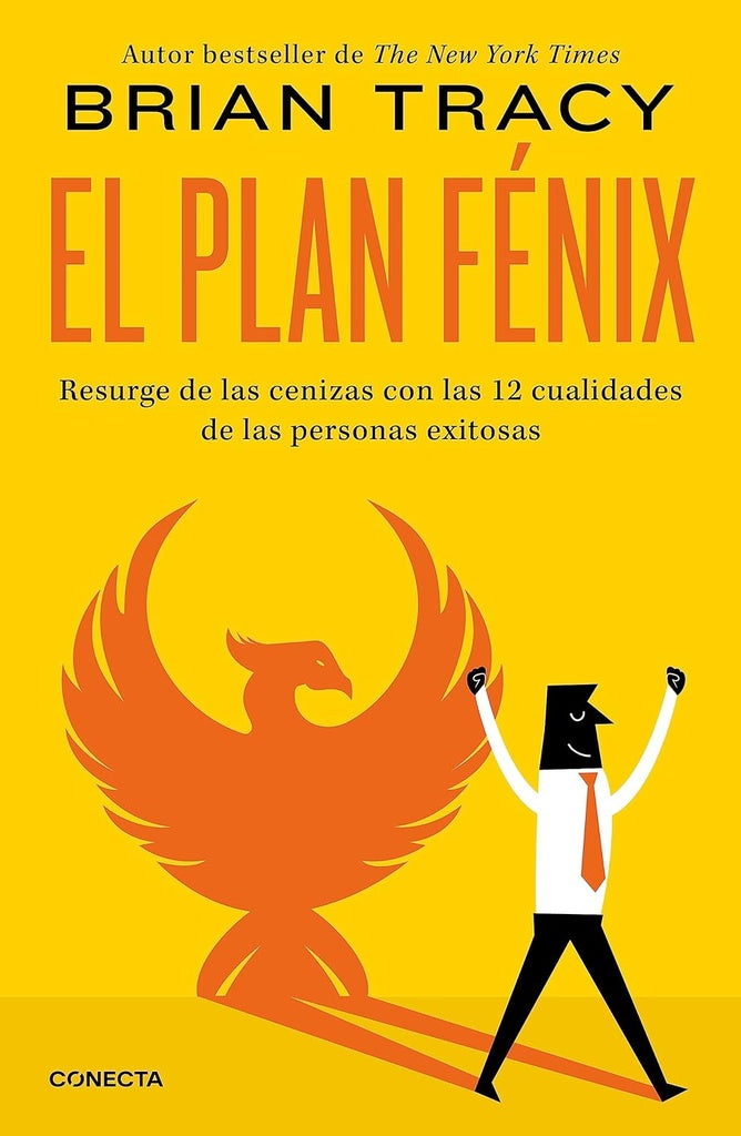 El plan Fénix | BRIAN TRACY