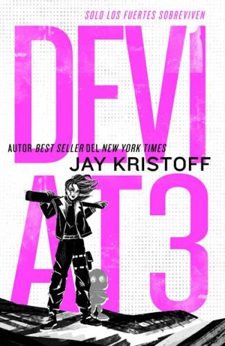 DEV1A3: Solo los fuertes sobreviven | JAY KRISTOFF