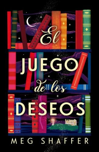 El juego de los deseos | Meg Schaffer