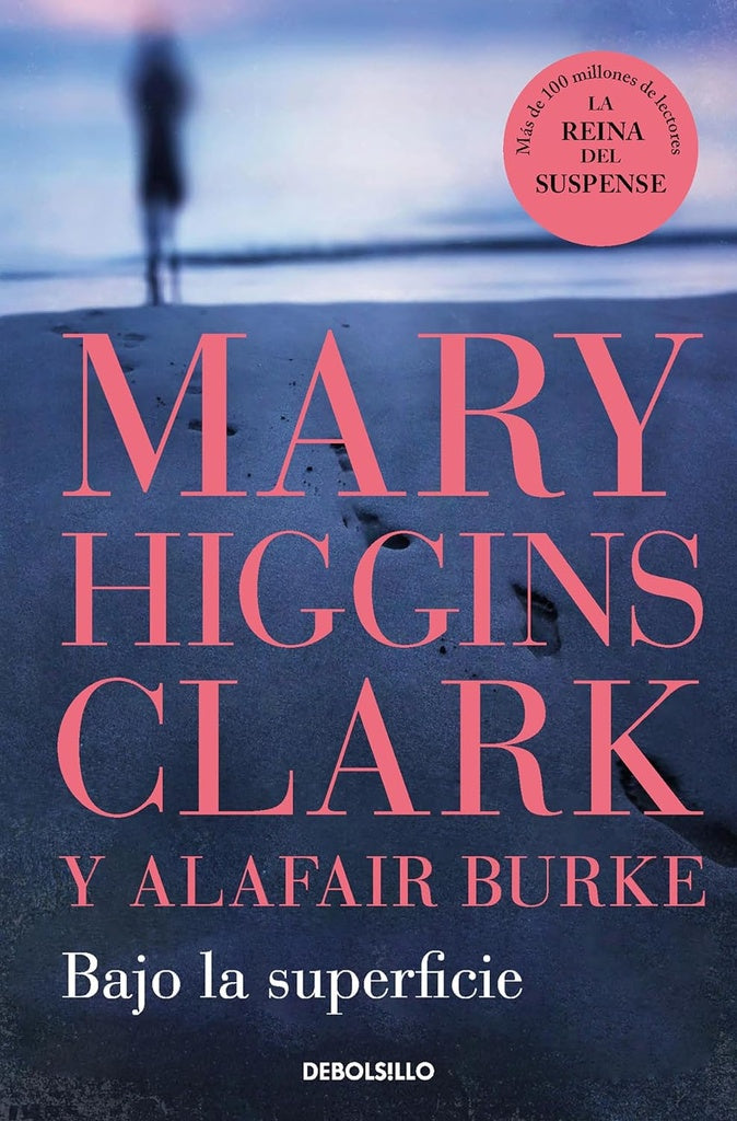 Bajo la superficie | MARY/BURKE ALAFAIR HIGGINS CLARK