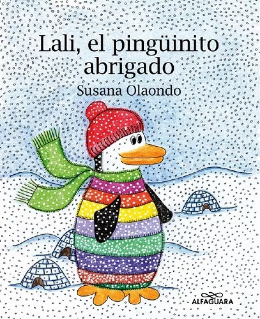Lali, el pinguinito abrigado | SUSANA OLAONDO