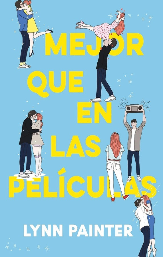 Mejor que en las películas | Lynn Painter