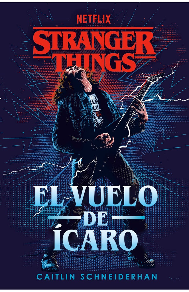 Stranger Things: El vuelo de Ícaro | CAITLIN SCHNEIDERHAN