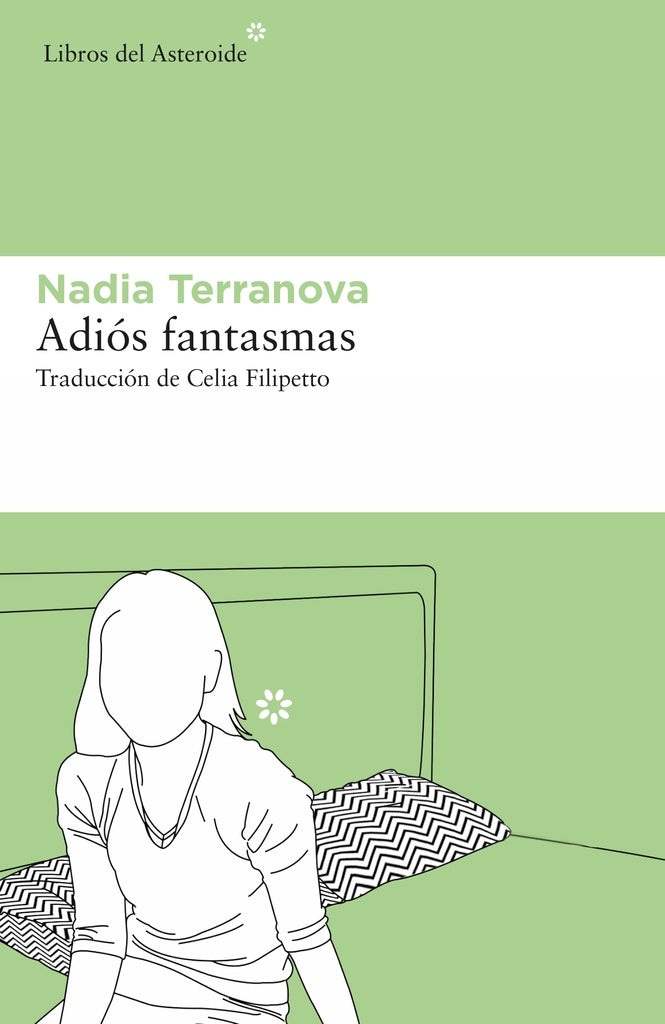 Adiós fantasmas | NADIA TERRANOVA