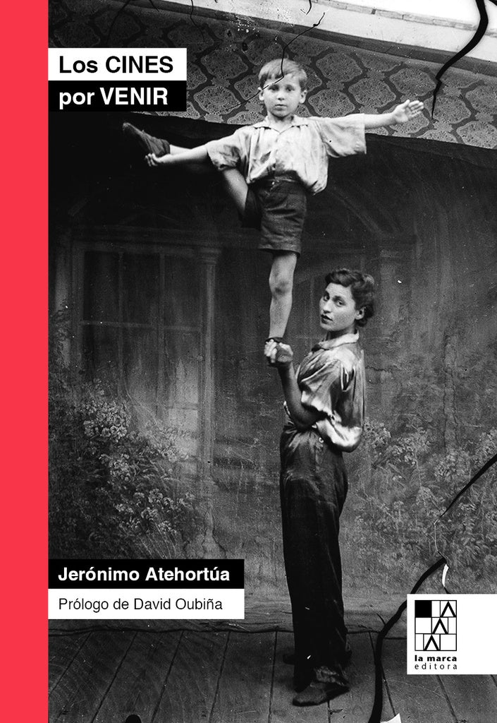 Los cines por venir | Jerónimo Atehortúa