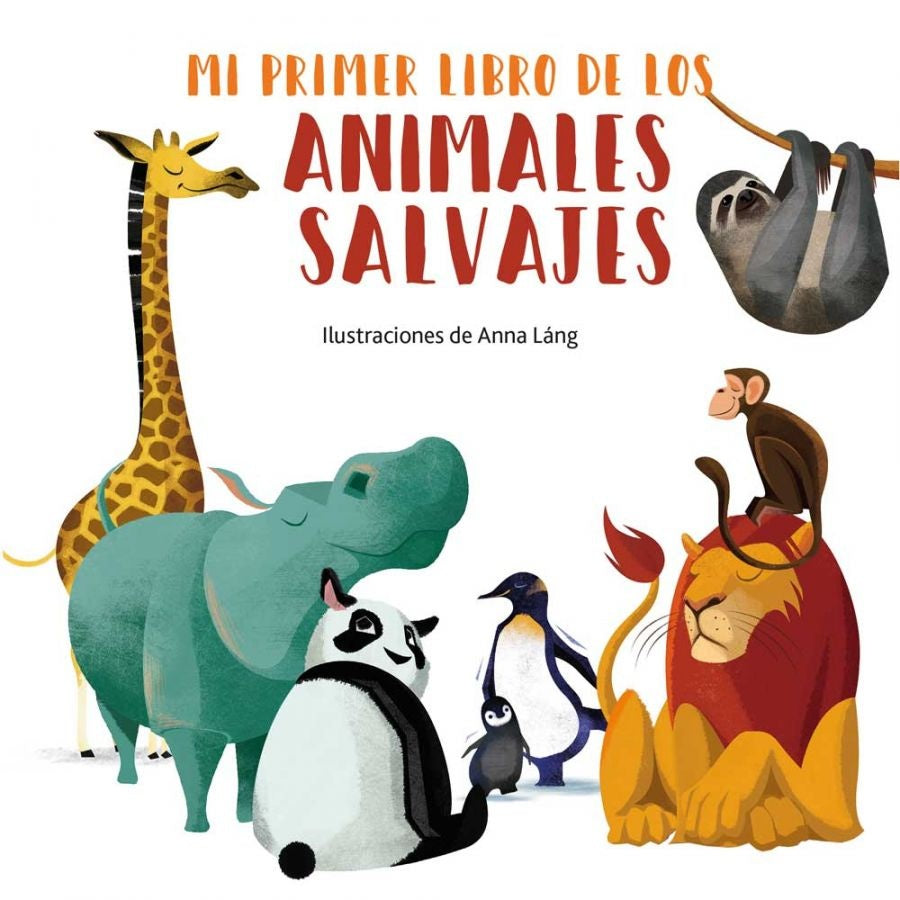 MI PRIMER LIBRO DE LOS ANIMALES SALVAJES | DANNA GIUSEPPE/ LANG ANNA