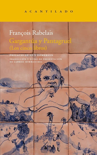 GARGANTUA Y PANTAGRUEL | FRANCOIS RABELAIS