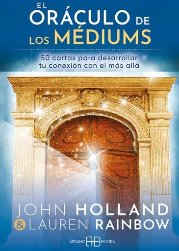 ORACULO DE LOS MEDIUMS, EL | JOHN/ RAINBOW LAUREN HOLLAND