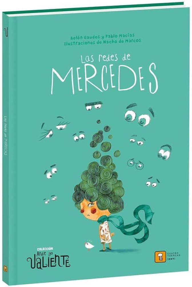 Las redes de Mercedes. Ande yo valiente | BELEN/ MACIAS PABLO/ DE MARCOS NACHO GAUDES