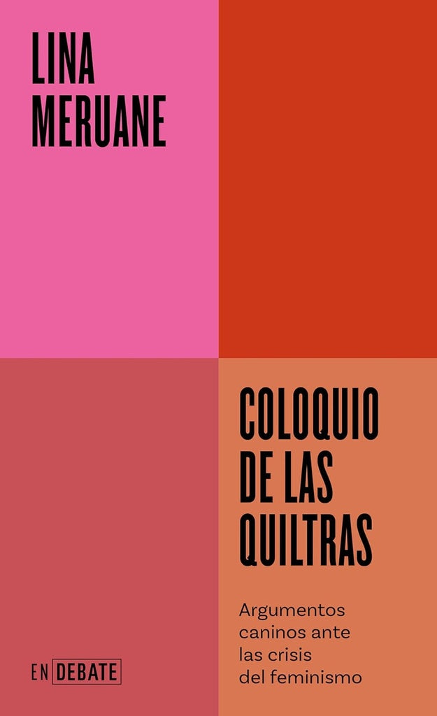 Coloquio de las quiltras | LINA MERUANE