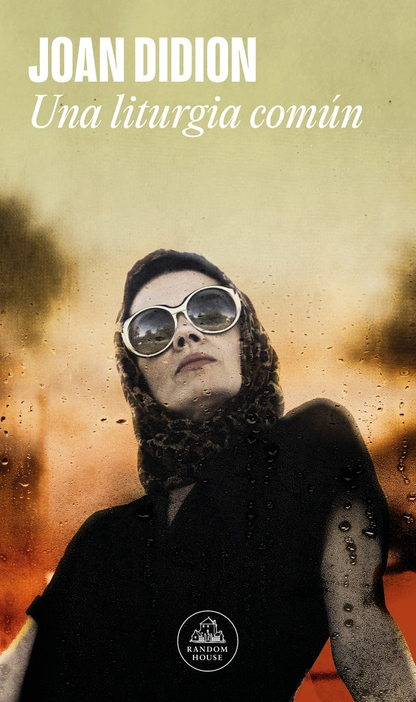 Una liturgia común | JOAN DIDION