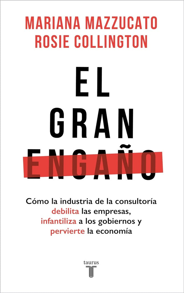El gran engaño | MARIANA/COLLINGTON ROSIE MAZZUCATO