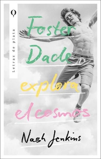 Foster dade explora el cosmos | NASH JENKINS