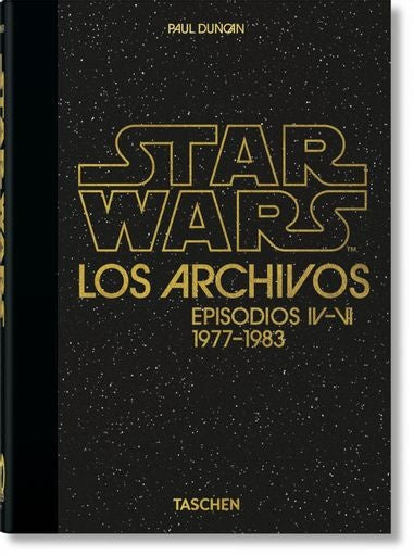 ARCHIVOS DE STAR WARS, LOS. 1977-1983. EPISODIOS IV-VI 40TH ANNIVERSARY EDITION | PAUL DUNCAN