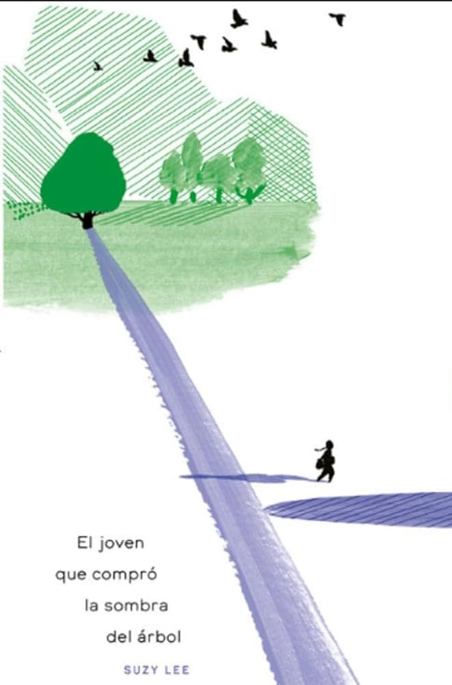 El joven que compró la sombra del árbol | SUZY LEE