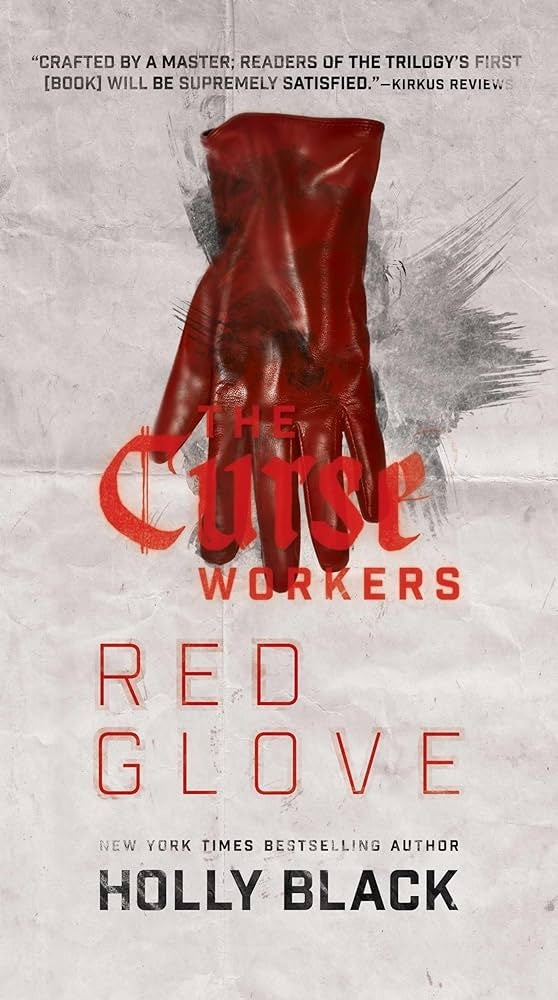 Red glove. Curse Workers II | ANNIE BARROWS - SOPHIE BLACKALL