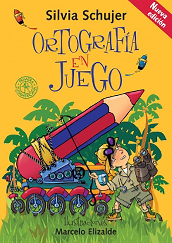 Ortografía en juego | SILVIA SCHUJER