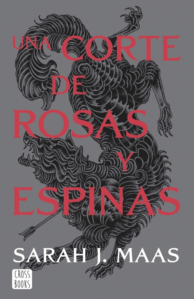 Una corte de rosas y espinas 1 | Sarah J. Maas
