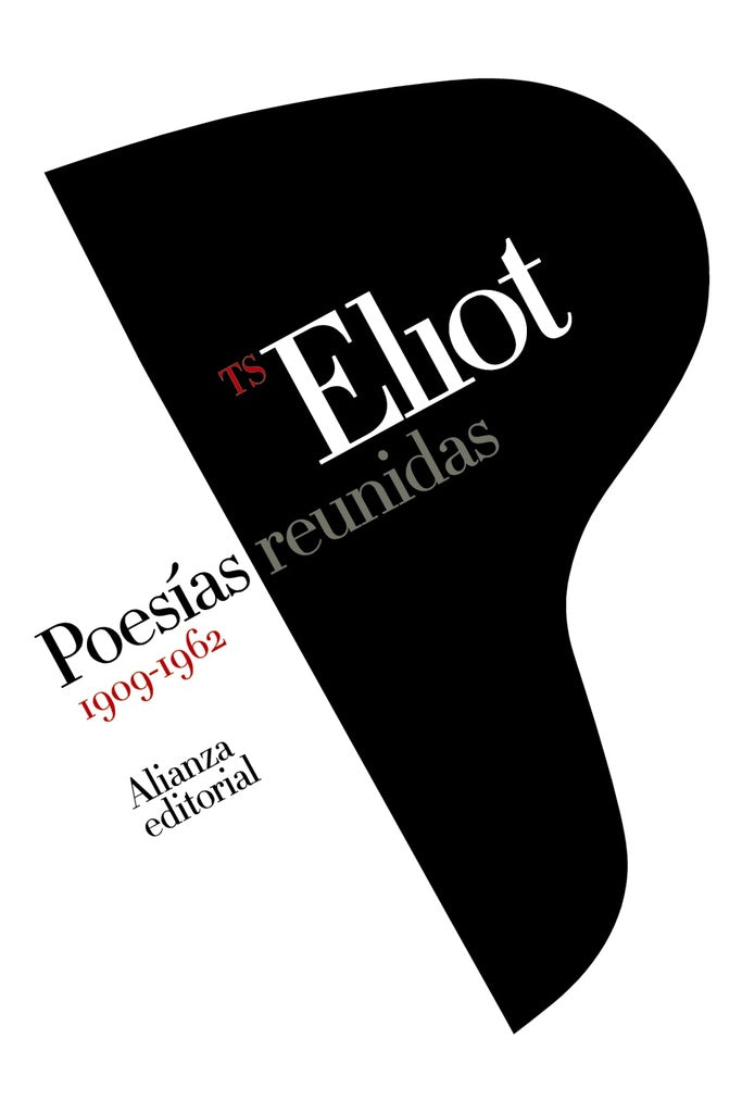 Poesías reunidas 1909-1962 | T S ELIOT