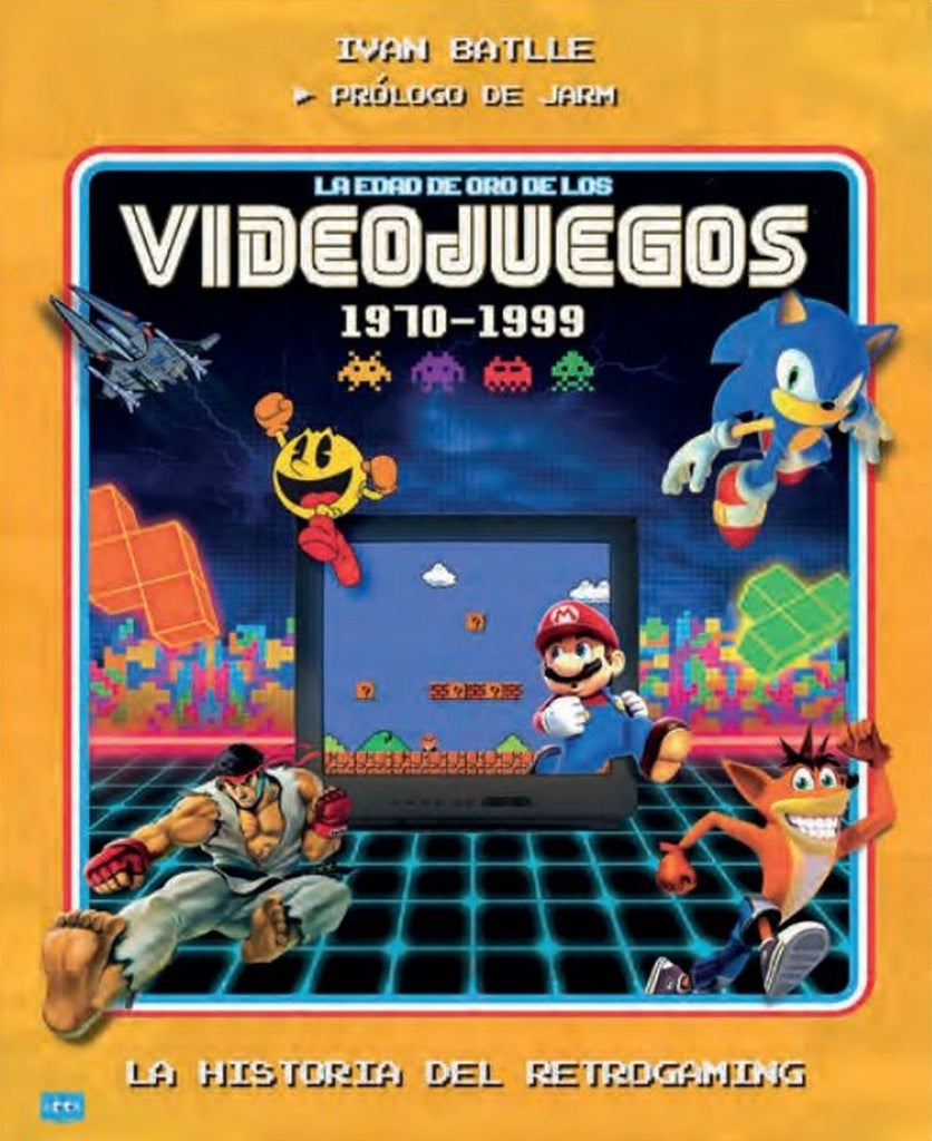 La edad de oro de los videojuegos (1970-1999) | IVAN BATLLE
