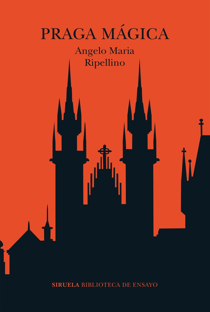 Praga mágica | ANGELO MARIA RIPELLINO