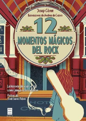 12 MOMENTOS MAGICOS DEL ROCK | JOSEP CLOTET