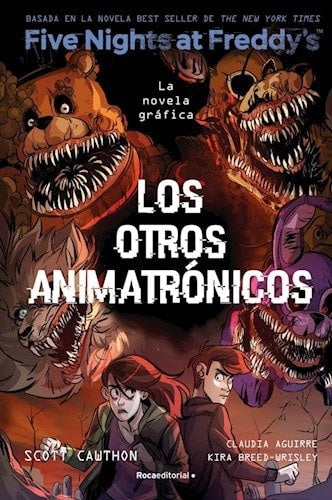 Five Nights At Freddy's. Los otros animatrónicos. La novela gráfica 2 | Scott; Breed-Wrisley Kira Cawthon