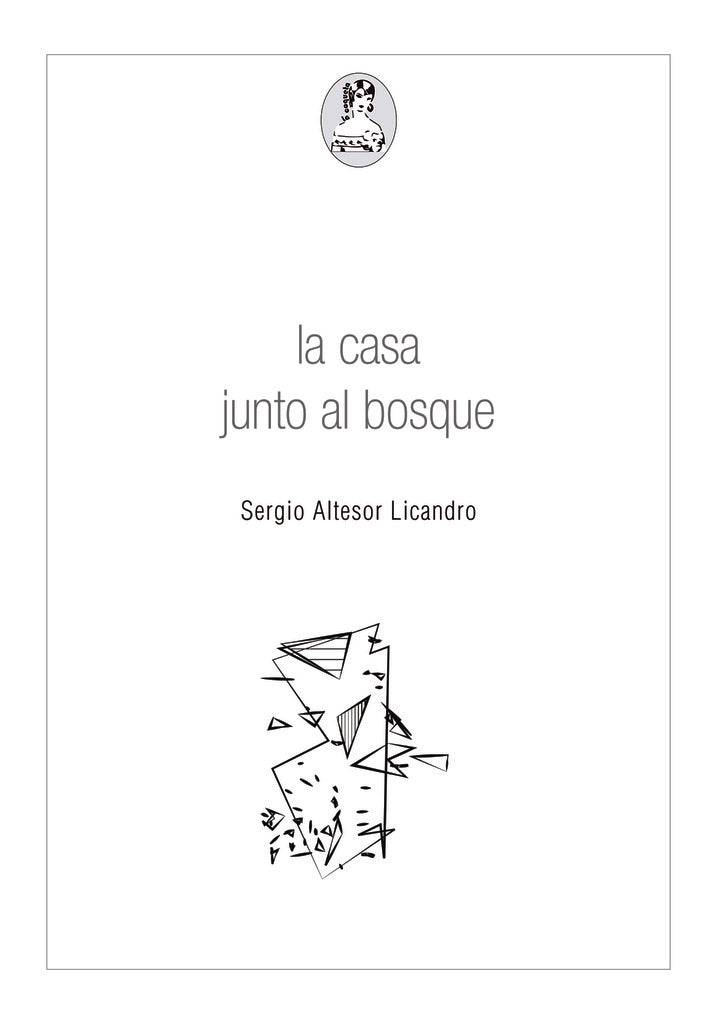 La casa junto al bosque | Sergio Altesor Licandro