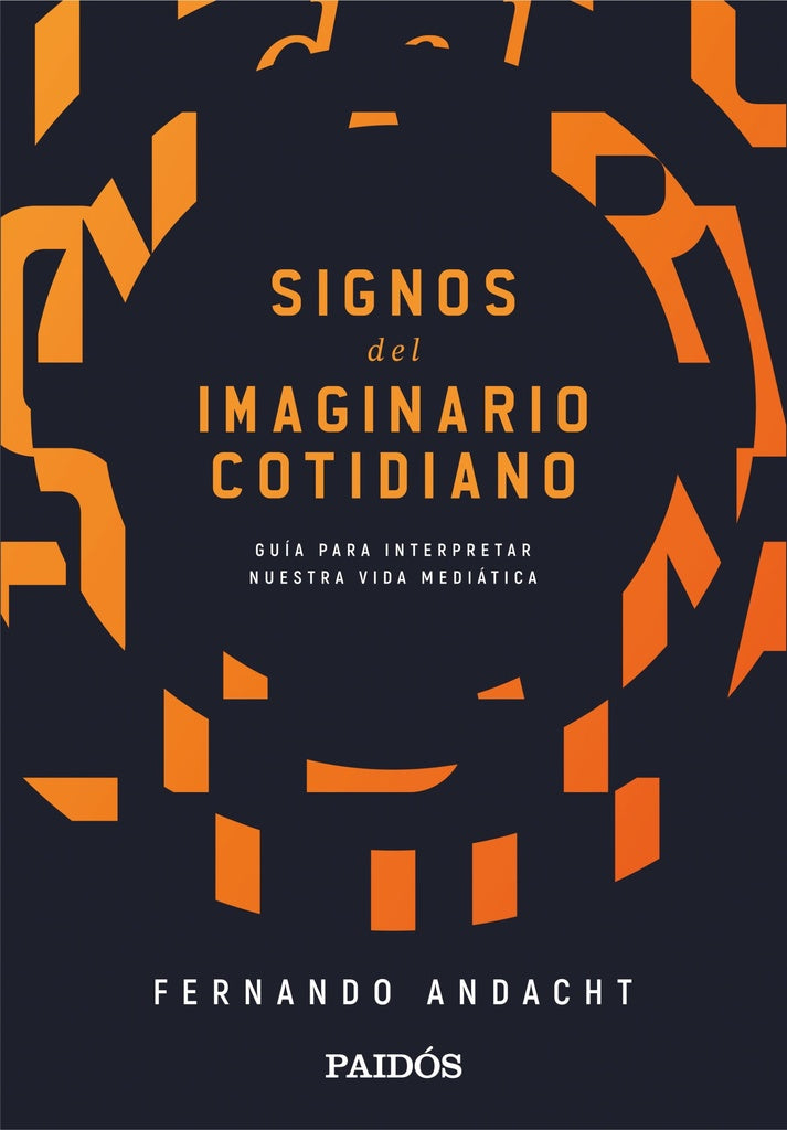 Signos del imaginario cotidiano | FERNANDO ANDACHT