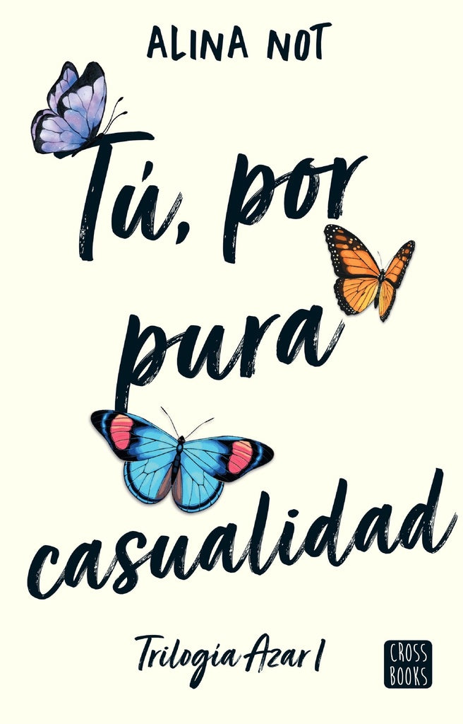 Tú, por pura casualidad | Alina Not