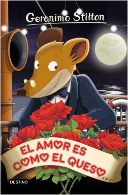 Geronimo Stilton 12. El amor es como el queso | Geronimo Stilton