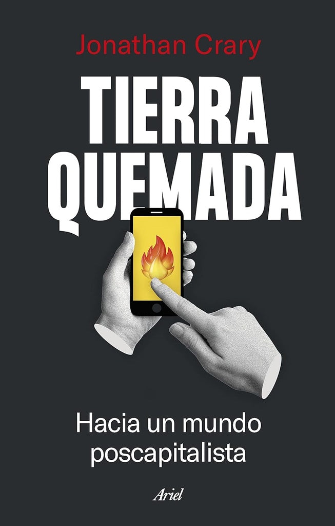 Tierra quemada | Jonathan Crary