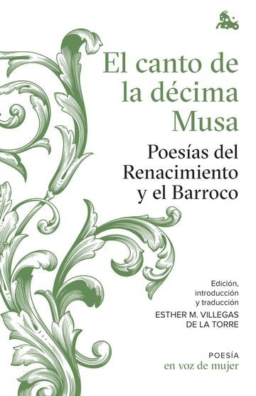 El canto de la décima Musa. Poesías del Renacimien | HEINRICH / AA.VV. HOFFMANN