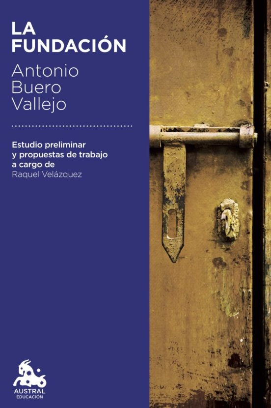 La Fundación | Antonio Buero Vallejo