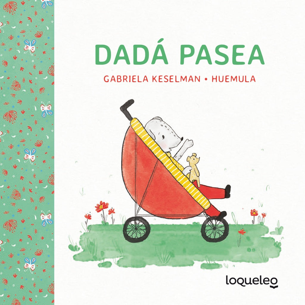 DADÁ PASEA (LIBRO CARTONÉ CON ARO PARA COCHECITO) | GABRIELA / HUEMULA KESELMAN