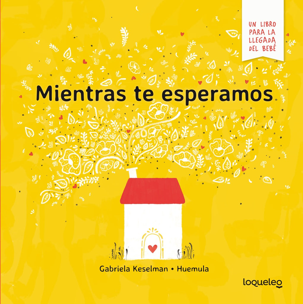 MIENTRAS TE ESPERAMOS | GABRIELA / HUEMULA KESELMAN