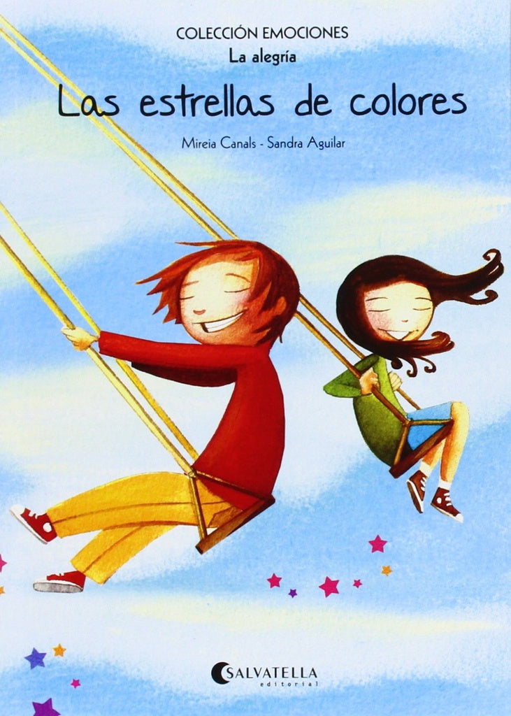 Colección emociones. La alegría - Las estrellas de colores | Mireia Canals