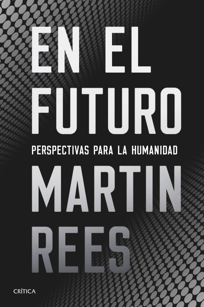En el futuro | Martin Rees