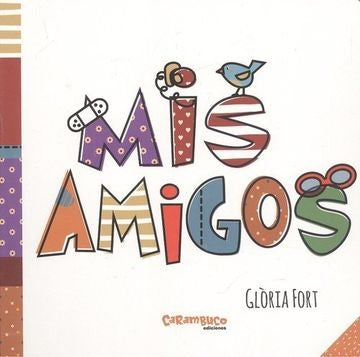 Mis amigos | GLORIA FORT