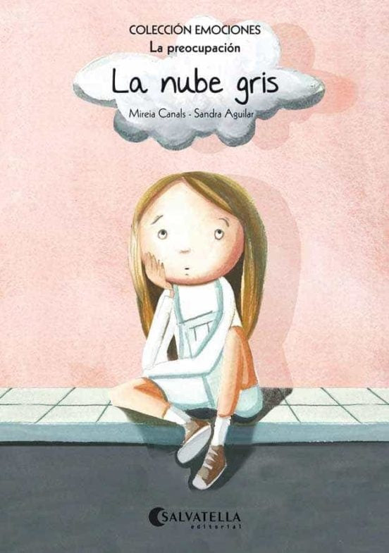 Colección emociones. La preocupación - La nube gris | Mireia Canals