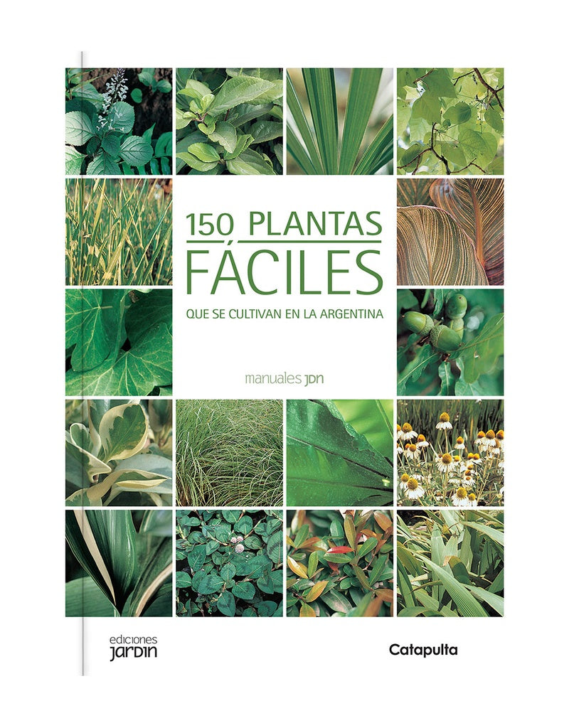 Manuales Jardín: 150 plantas fáciles | Lucía Cané