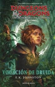Dungeons & Dragons: Honor entre ladrones. Vocación | E. K. Johnston