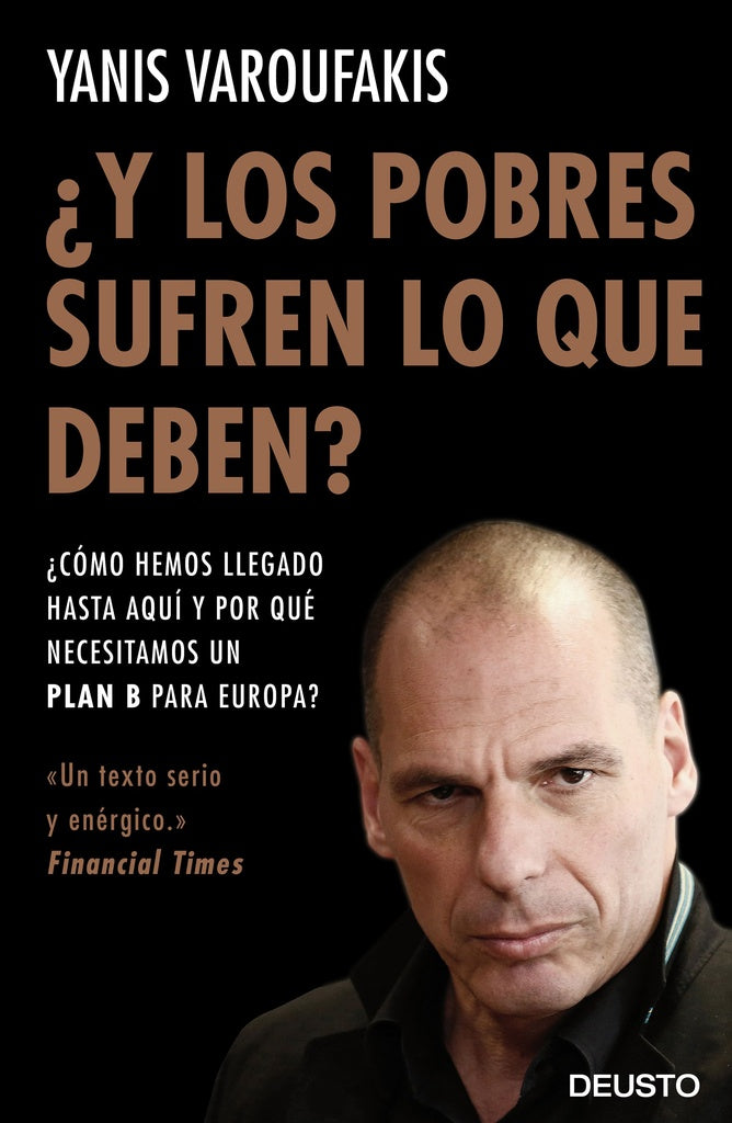 ¿Y los pobres sufren lo que deben? | Yanis Varoufakis