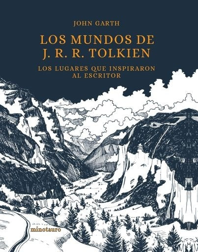 Los mundos de J. R. R. Tolkien | John Garth