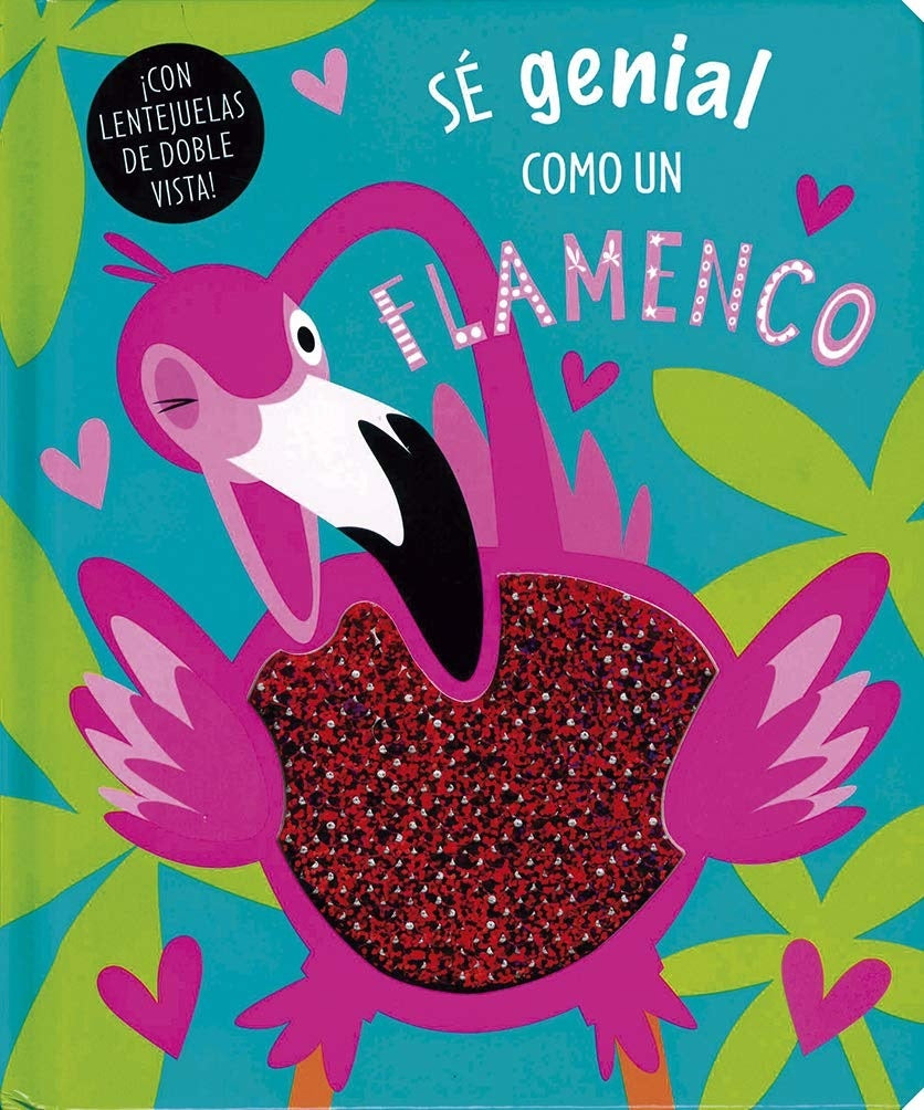 Sé genial como un flamenco